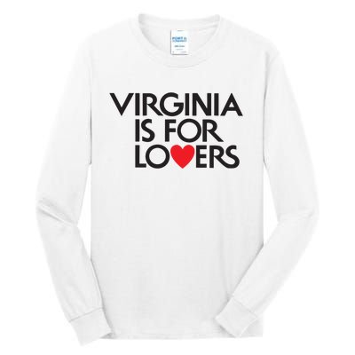 Virginia Is For Lovers Love Gift Virginia State Tall Long Sleeve T-Shirt