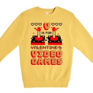 V Is For Valentine's Day Funny Video Game Gamer Premium Crewneck Sweatshirt