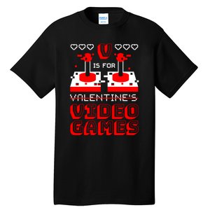 V Is For Valentine's Day Funny Video Game Gamer Tall T-Shirt