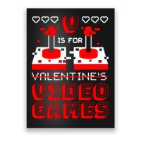 V Is For Valentine's Day Funny Video Game Gamer Poster