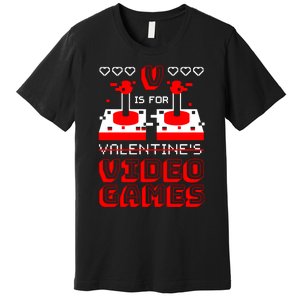 V Is For Valentine's Day Funny Video Game Gamer Premium T-Shirt