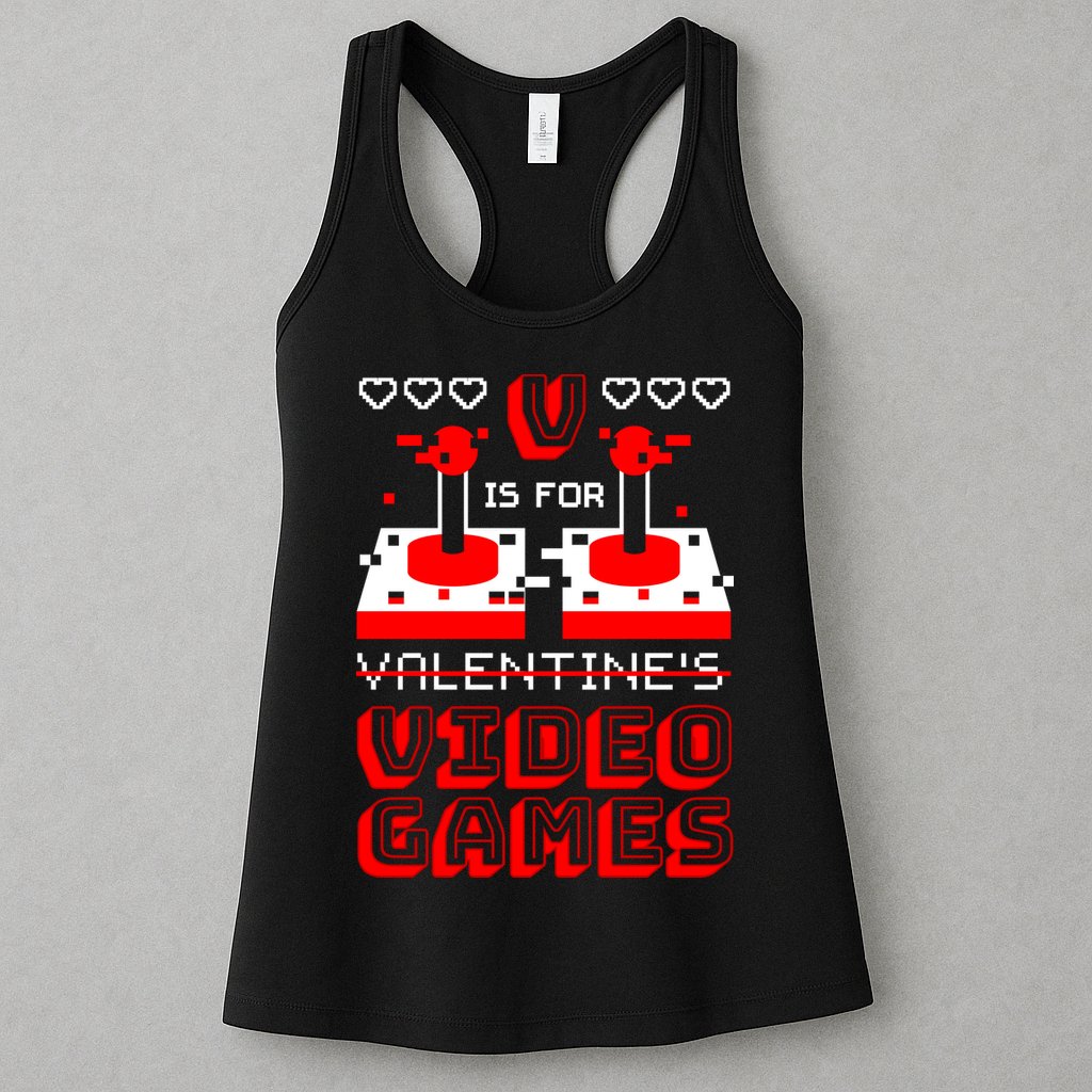 V Is For Valentine's Day Funny Video Game Gamer Womens Tank Top