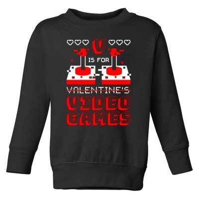 V Is For Valentine's Day Funny Video Game Gamer Toddler Sweatshirt