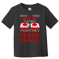 V Is For Valentine's Day Funny Video Game Gamer Toddler T-Shirt