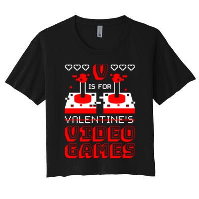 V Is For Valentine's Day Funny Video Game Gamer Crop Top