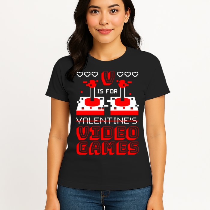 V Is For Valentine's Day Funny Video Game Gamer Womens T-Shirt