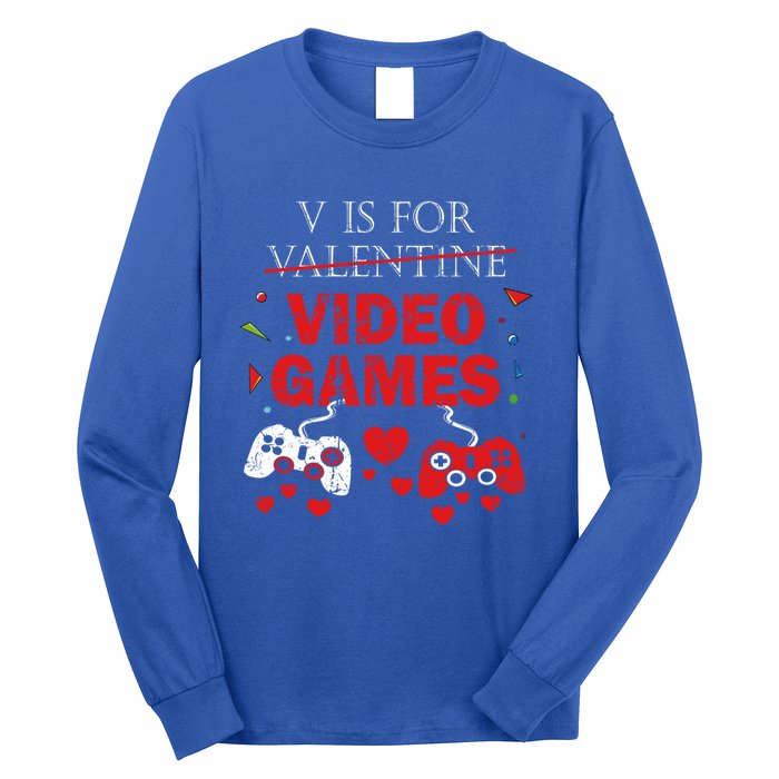 V Is For Video Games Funny Valentines Day Gamer Gift Long Sleeve Shirt