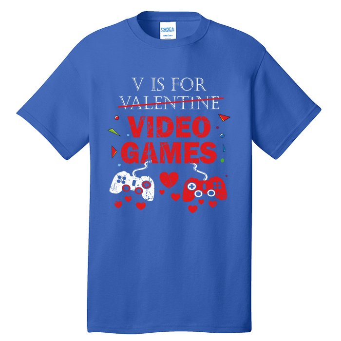 V Is For Video Games Funny Valentines Day Gamer Gift Tall T-Shirt