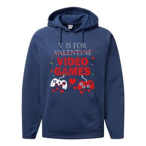 V Is For Video Games Funny Valentines Day Gamer Gift Performance Fleece Hoodie