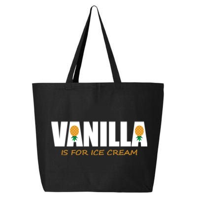 Vanilla Is For Ice Cream Upside Down Pineapple Swinger Theme Great Gift 25L Jumbo Tote