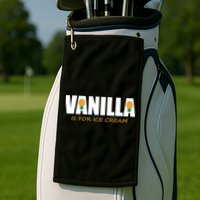 Vanilla Is For Ice Cream Upside Down Pineapple Swinger Theme Great Gift Golf Towel