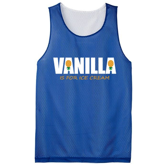 Vanilla Is For Ice Cream Upside Down Pineapple Swinger Theme Great Gift Mesh Reversible Basketball Jersey Tank