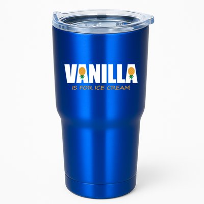 Vanilla Is For Ice Cream Upside Down Pineapple Swinger Theme Great Gift Tumbler