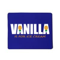 Vanilla Is For Ice Cream Upside Down Pineapple Swinger Theme Great Gift Mousepad