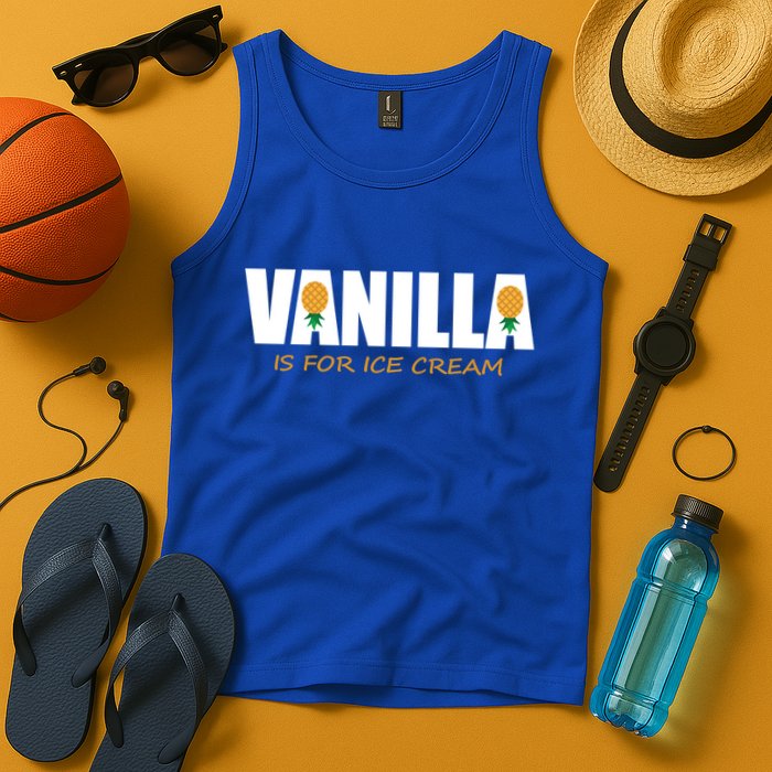 Vanilla Is For Ice Cream Upside Down Pineapple Swinger Theme Great Gift Tank Top