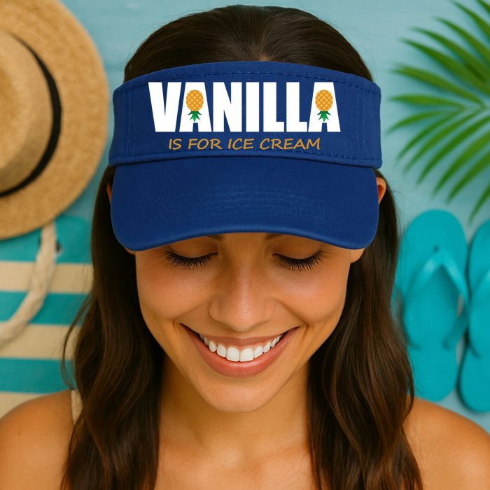 Vanilla Is For Ice Cream Upside Down Pineapple Swinger Theme Great Gift Visor