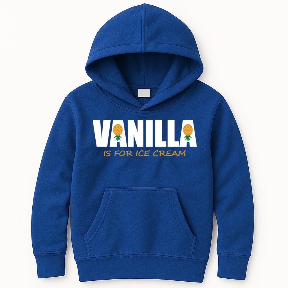 Vanilla Is For Ice Cream Upside Down Pineapple Swinger Theme Great Gift Kids Hoodie