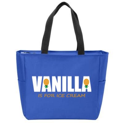 Vanilla Is For Ice Cream Upside Down Pineapple Swinger Theme Great Gift Zip Tote Bag