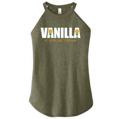 Vanilla Is For Ice Cream Upside Down Pineapple Swinger Theme Great Gift Women's Perfect Tri Rocker Tank