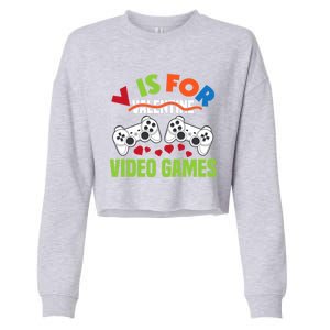 V Is For Video Games Funny Valentines Day Gamer Gift Cropped Pullover Crew