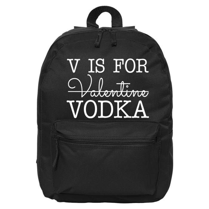V Is For Vodka Funny Valentines Day 16 in Basic Backpack