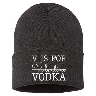 V Is For Vodka Funny Valentines Day Sustainable Knit Beanie