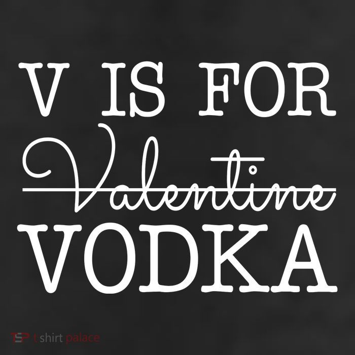 V Is For Vodka Funny Valentines Day 25L Jumbo Tote