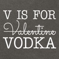 V Is For Vodka Funny Valentines Day Cotton Canvas Backpack