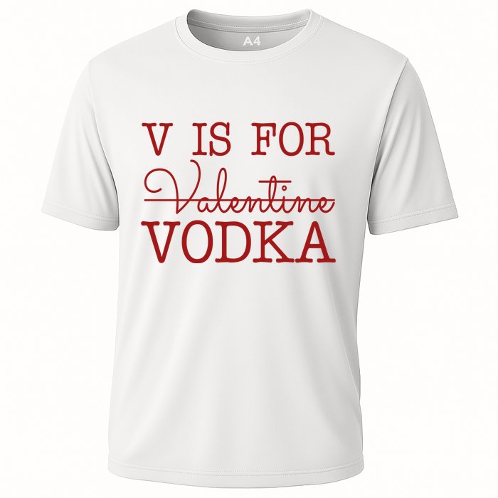 V Is For Vodka Funny Valentines Day Performance Shirt