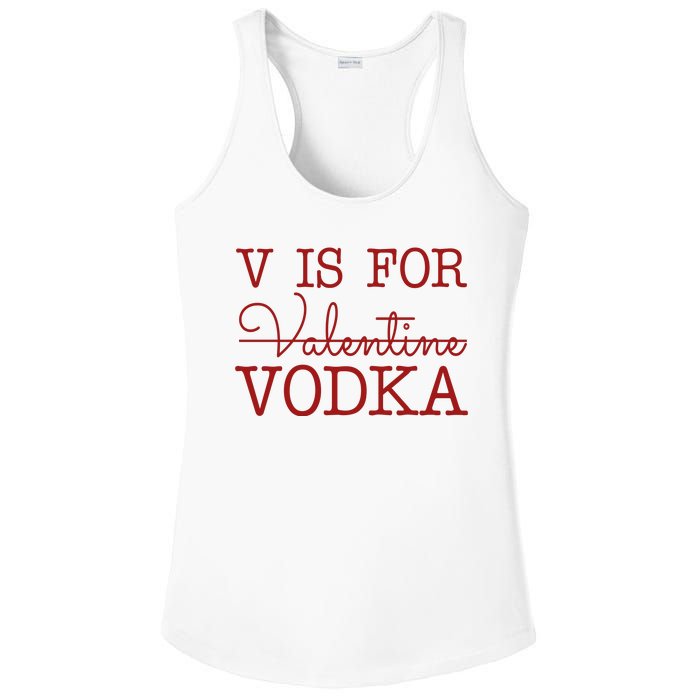 V Is For Vodka Funny Valentines Day Ladies PosiCharge Competitor Racerback Tank