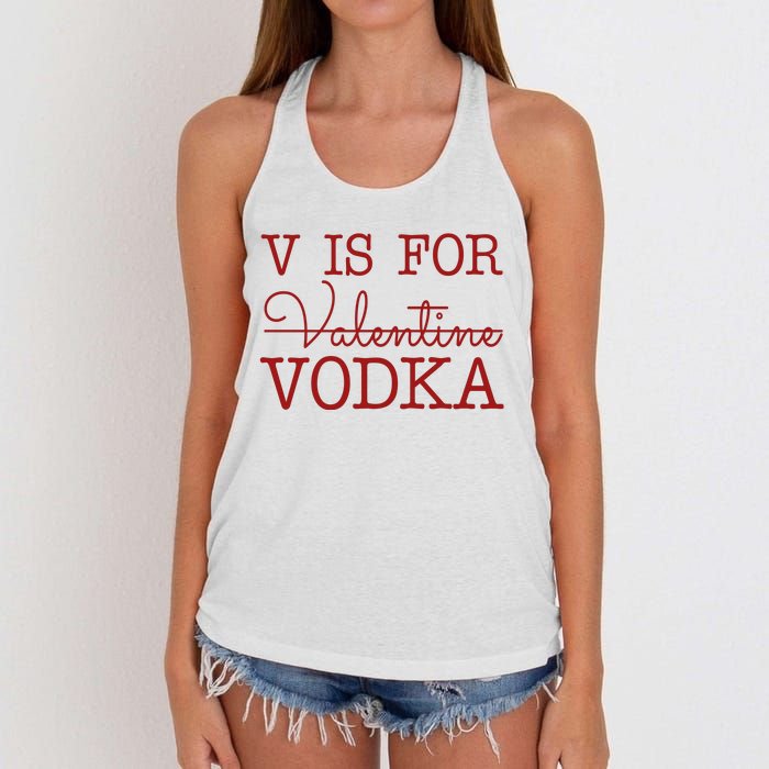 V Is For Vodka Funny Valentines Day Women's Knotted Racerback Tank