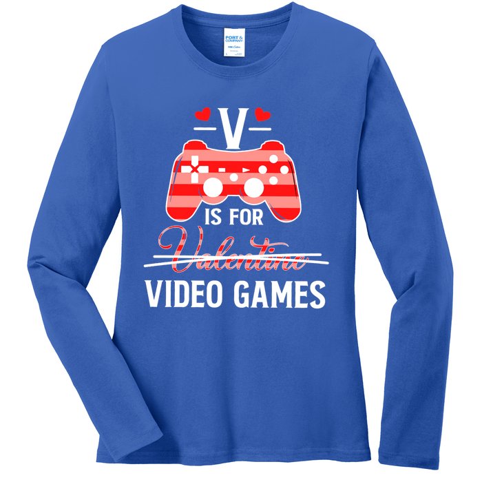 V Is For Video Games Funny Valentines Day Gamer Gift Ladies Long Sleeve Shirt