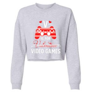 V Is For Video Games Funny Valentines Day Gamer Gift Cropped Pullover Crew