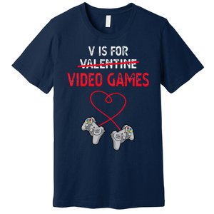 V Is For Valentine Video Games Gift For Gamers Him Or Her Premium T-Shirt