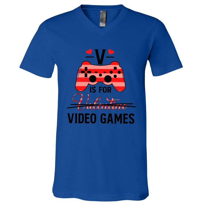 V Is For Video Games Funny Valentines Day Gamer Gift V-Neck T-Shirt