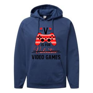 V Is For Video Games Funny Valentines Day Gamer Gift Performance Fleece Hoodie