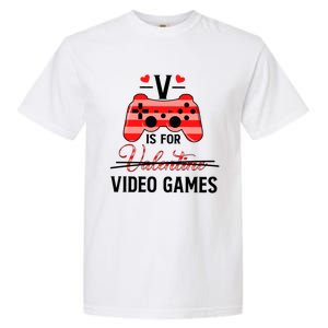 V Is For Video Games Funny Valentines Day Gamer Gift Garment-Dyed Heavyweight T-Shirt