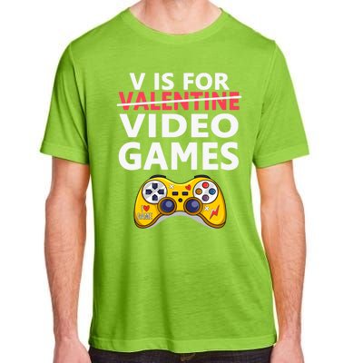 V Is For Video Games Funny Valentines Day Gamer Meaningful Gift Adult ChromaSoft Performance T-Shirt