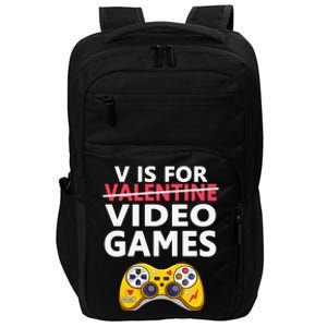 V Is For Video Games Funny Valentines Day Gamer Meaningful Gift Impact Tech Backpack