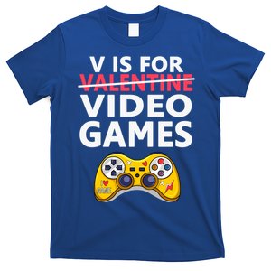 V Is For Video Games Funny Valentines Day Gamer Meaningful Gift T-Shirt