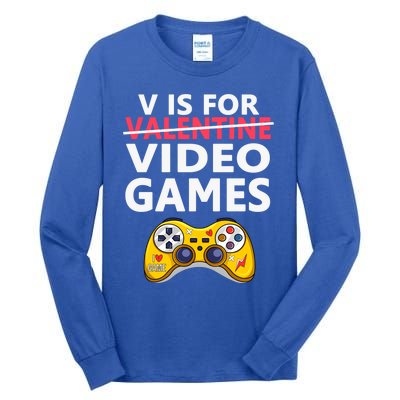 V Is For Video Games Funny Valentines Day Gamer Meaningful Gift Tall Long Sleeve T-Shirt