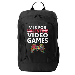 V Is For Video Games Funny Valentines Day Gamer Gift City Backpack