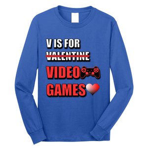 V Is For Video Games Funny Valentines Day Gamer Cool Gift Long Sleeve Shirt