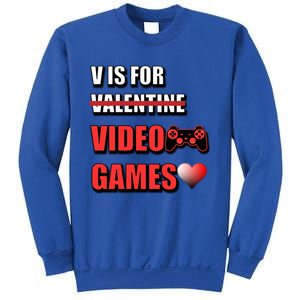 V Is For Video Games Funny Valentines Day Gamer Cool Gift Sweatshirt