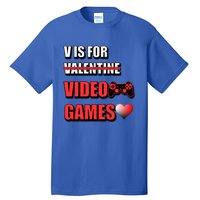 V Is For Video Games Funny Valentines Day Gamer Cool Gift Tall T-Shirt