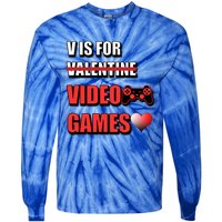 V Is For Video Games Funny Valentines Day Gamer Cool Gift Tie-Dye Long Sleeve Shirt