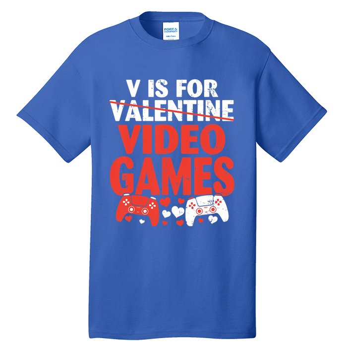 V Is For Video Games Funny Valentines Day Gamer Cute Gift Tall T-Shirt