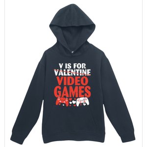 V Is For Video Games Funny Valentines Day Gamer Cute Gift Urban Pullover Hoodie