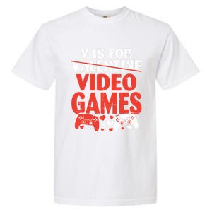 V Is For Video Games Funny Valentines Day Gamer Cute Gift Garment-Dyed Heavyweight T-Shirt