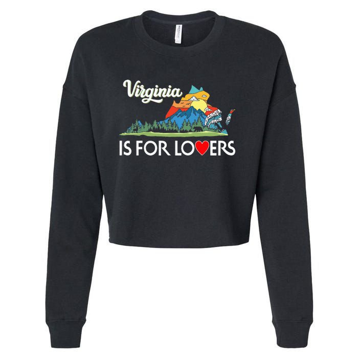 Virginia Is For The Lovers For  Women Cropped Pullover Crew